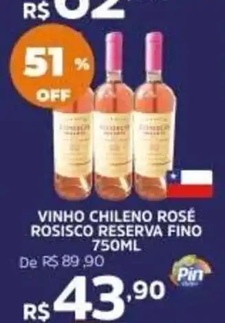 Pinheiro Supermercado vinho chileno rosé rosisco reserva fino oferta