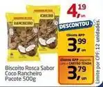 Tenda Atacado Rancheiro - biscoito rosca sabor coco oferta