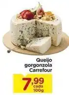 Carrefour Carrefour - queijo gorgonzola oferta