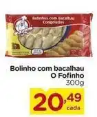 Carrefour Fofinho - bolinho com bacalhau o oferta