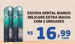 Bahamas Mix escova dental bianco delicare extra macia oferta