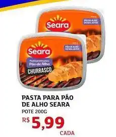 Assaí Atacadista Seara - pasta para pao de alho oferta