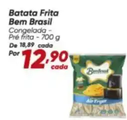 Dia Bem brasil - batata frita oferta