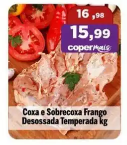 Copercana Coxa e Sobrecoxa Frango Desossada Temperada oferta