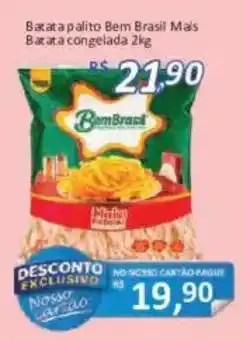 Supermercados Savegnago Batata palito bem brasil mais oferta