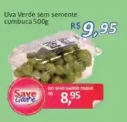 Supermercados Savegnago Uva verde sem semente cumbuca oferta