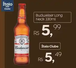 Super Ítalo Budweiser long neck oferta
