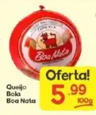Supermercados Princesa Queijo Bola Boa Nata oferta