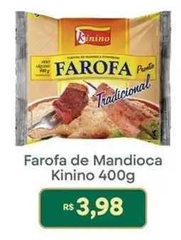 Supermercados Rondon Farofa de Mandioca Kinino oferta