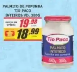 Super Varejista Palmito de pupunha tio paco oferta