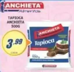Super Varejista Tapioca anchietta oferta