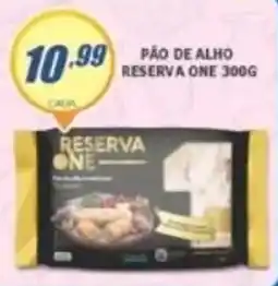 Super Varejista Pão de alho reserva one oferta