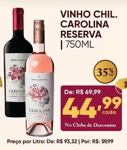 Pais e Filhos Supermercados vinho chil. carolina reserva oferta