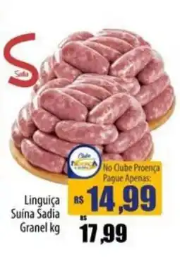 Proença Supermercados Linguiça Suína Sadia oferta