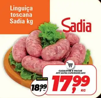 Linguica toscana sadia kg