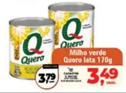 Safra Supermercados Milho verde Quero lata oferta