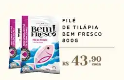 Empório Bahamas Filé de tilápia bem fresco oferta