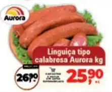 Safra Supermercados Linguiça tipo calabresa aurora kg oferta