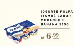 Empório Bahamas Iogurte polpa itambé sabor morango e banana oferta