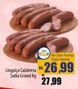 Proença Supermercados Linguiça Calabresa Sadia Granal Kg oferta