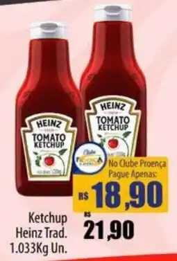 Proença Supermercados Ketchup heinz trad. oferta