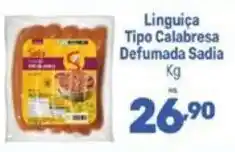 Supermercados Jau Serve Linguiça Tipo Calabresa Defumada Sadia oferta