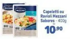 Supermercados Jau Serve Capeletti ou Ravioli Mezzani oferta