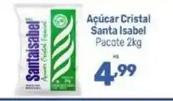 Supermercados Jau Serve Açúcar Cristal Santa Isabel oferta