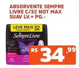 Supermercados Pague Menos Absorvente sempre livre c/32 not max suav lv.+ pg.- oferta
