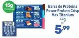 Supermercados Jau Serve Barra de Proteina Power Protein Crisp Max Titanium oferta