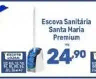 Supermercados Jau Serve Escova Sanitária Santa Maria Premium oferta