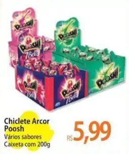 Atacadão Chiclete Arcor Poosh oferta