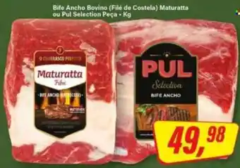 Rede Supermarket Bife Ancho Bovino (Filé de Costela) Maturatta ou Pul Selection Peça oferta