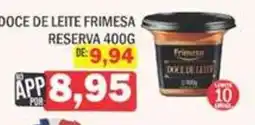Supermercados Mendonça Doce de leite frimesa reserva oferta