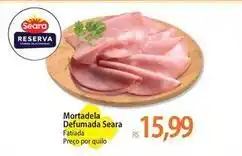Atacadão Seara - mortadela defumada oferta
