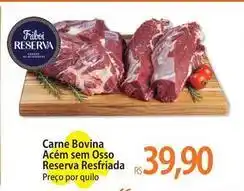 Atacadão Friboi - carne bovina acém sem osso reserva resfriada oferta