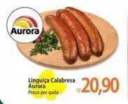 Atacadão Aurora - linguiça calabresa oferta