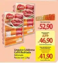 Atacadão Cofril - linguiça calabresa coffil resfriada oferta