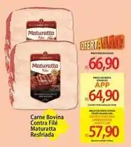 Atacadão Maturatta - carne bovina contra filé resfriada oferta
