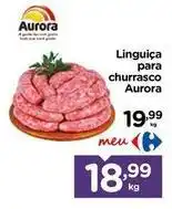 Carrefour Aurora - linguiça para churrasco oferta