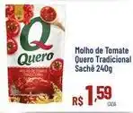Max Atacadista Quero - molho de tomate tradicional oferta