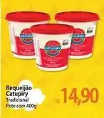 Atacadão Catupiry - requeijão oferta