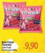 Atacadão Florestal - bala chicle oferta