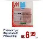 Max Atacadista Pacote - presunto tipo magro fatiado oferta
