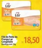 Atacadão Lar - filé de peito de frango congelado oferta