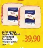 Atacadão Bovina - carne bovina contra filé friboi porcionada resfriada oferta