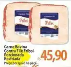 Atacadão Bovina - carne bovina contra filé friboi porcionada resfriada oferta