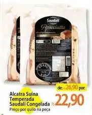 Atacadão Saudali - alcatra suína temperada oferta
