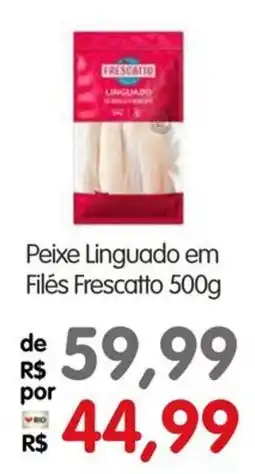 Zona Sul Peixe linguado em filés frescatto oferta