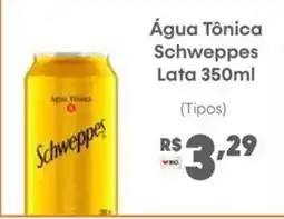 Zona Sul Água Tônica Schweppes oferta